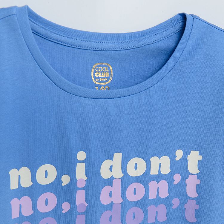 Blue short sleeve blouse with No I dont print