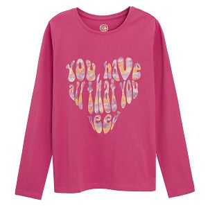 Pink long sleeve blouse with YOU HAVE ALL THAT YOU NEED PRINT