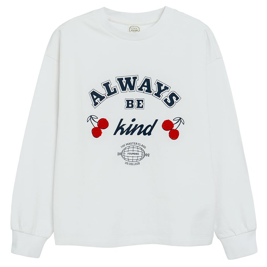White sweatshirt with cherries and 'Always be kind' print